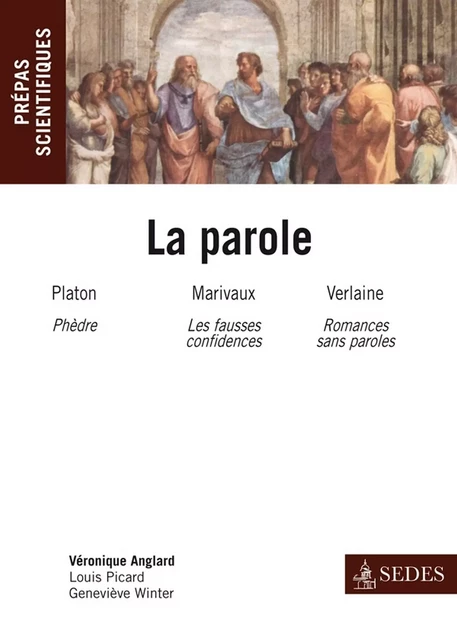 La parole - Véronique Bartoli-Anglard, Louis Picard, Geneviève Winter - Editions Sedes