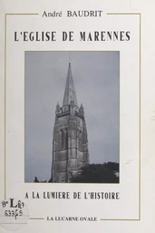 L'église de Marennes à la lumière de l'Histoire