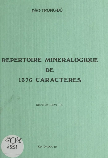 Répertoire minéralogique de 1376 caractères - Trọng-Ðủ Ðào - FeniXX réédition numérique