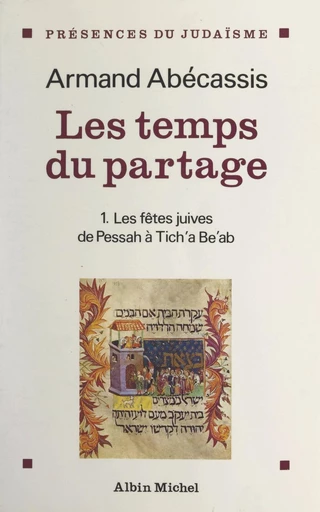 Les temps du partage (1) - Armand Abécassis - FeniXX réédition numérique