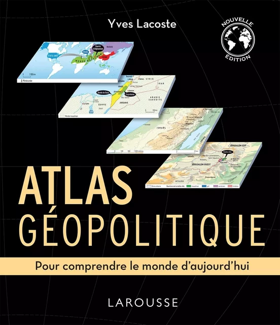 Atlas géopolitique - Yves Lacoste - Larousse