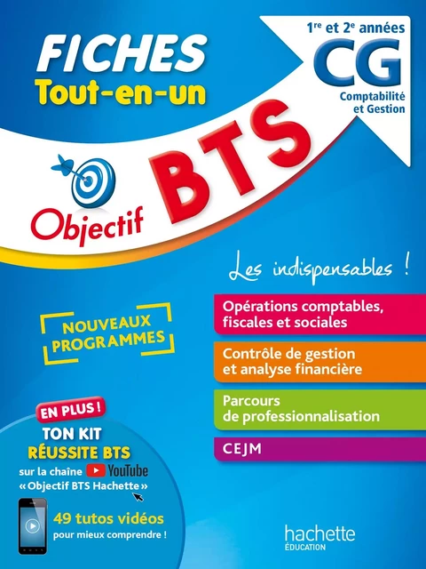 Objectif BTS CG -  Fiches Tout-en-un - Nathalie Rubaud, Mohamed Kébli, Rébecca Licart, Gildas Speno, Michel Coucoureux, Bruno Bonnefous, Marc Geronimi, David Leccia - Hachette Éducation