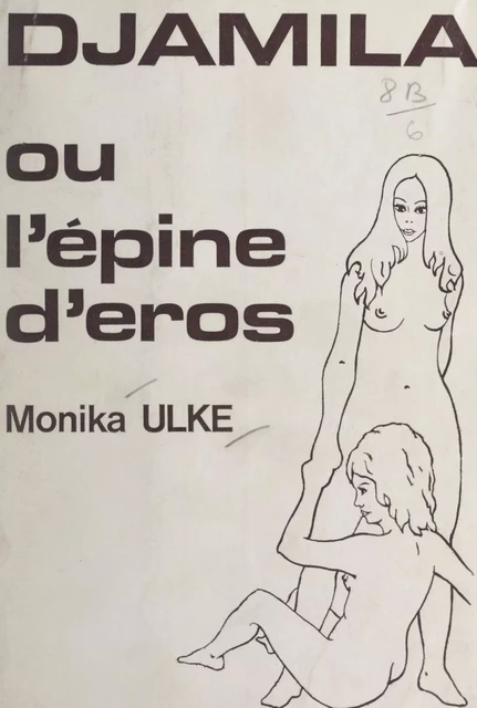 Djamila - Monika Ulke - FeniXX réédition numérique