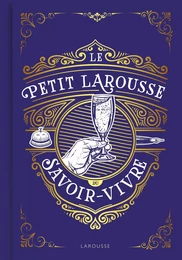 Le Petit Larousse du savoir-vivre