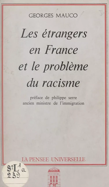 Les étrangers en France et le problème du racisme - Georges Mauco - FeniXX réédition numérique