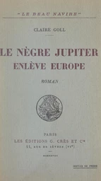 Le nègre Jupiter enlève Europe