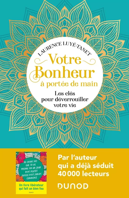 Votre bonheur à portée de main - Laurence Luye-Tanet - Dunod