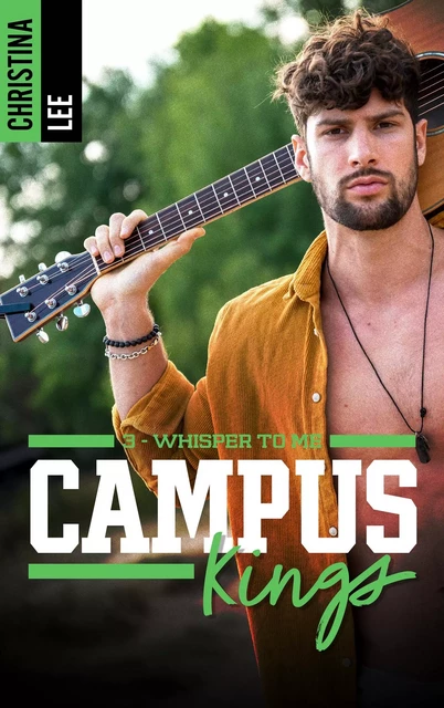 Campus Kings - Tome 3, Whisper to me - Christina Lee - BMR