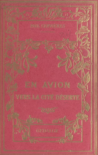 En avion vers la cité déserte - Paul Cervières - FeniXX réédition numérique