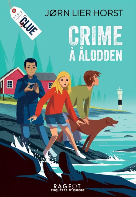 CLUE - Crime à Ålodden - Jorn Lier Horst - Rageot Editeur