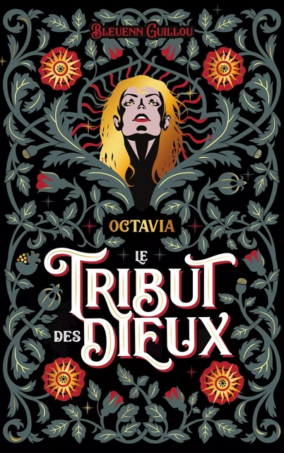 Le Tribut des Dieux - Octavia - Bleuenn Guillou - Hachette Romans