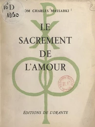 Le sacrement de l'amour