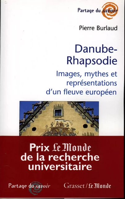 Danube-Rhapsodie - Pierre Burlaud - Grasset