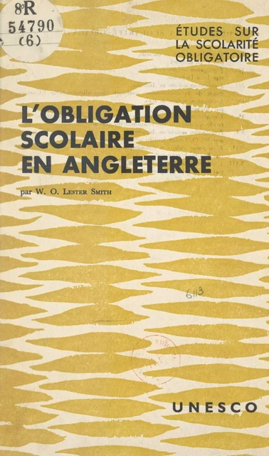 L'obligation scolaire en Angleterre - W. O. Lester Smith - FeniXX réédition numérique