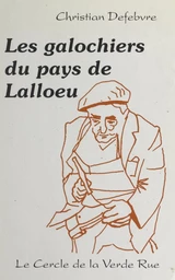 Les galochiers du Pays de Lalloeu