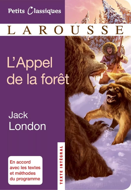 L'appel de la forêt - Jack London - Larousse