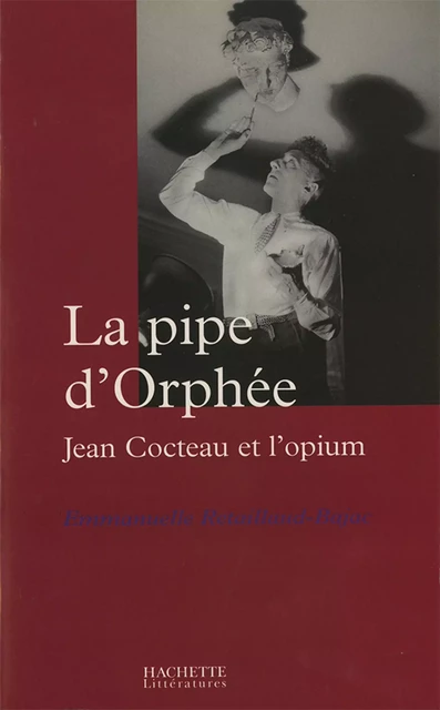 La pipe d'Orphée - Emmanuelle Retaillaud Bajac - Hachette Littératures