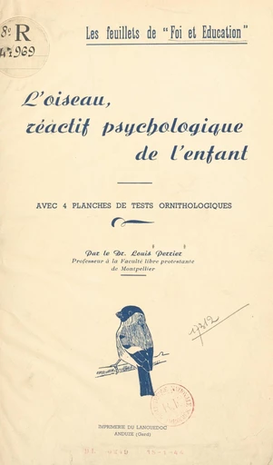 L'oiseau, réactif psychologique de l'enfant - Louis Perrier - FeniXX réédition numérique