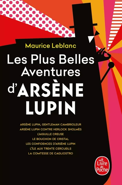 Les Plus Belles Aventures d'Arsène Lupin - Maurice Leblanc - Le Livre de Poche