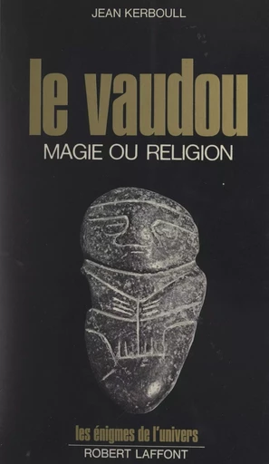 Le vaudou - Jean Kerboull - FeniXX réédition numérique