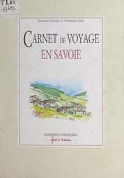 Carnet de voyage en Savoie