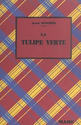 La tulipe-verte