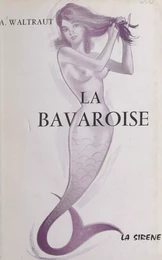 La bavaroise