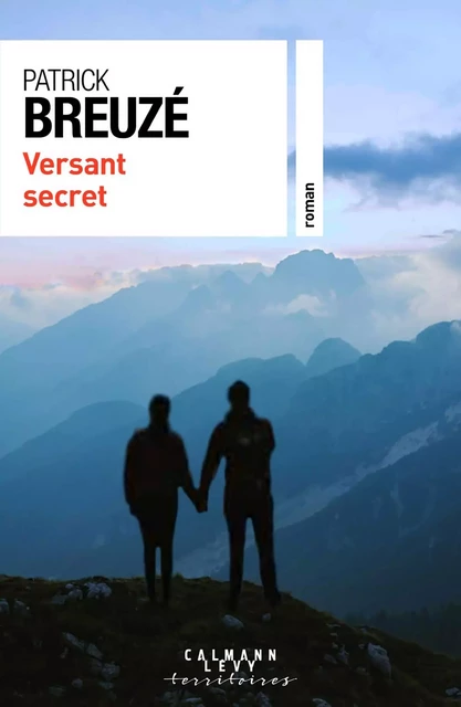 Versant secret - Patrick Breuzé - Calmann-Lévy