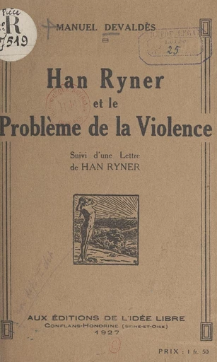 Han Ryner et le problème de la violence - Manuel Devaldès - FeniXX réédition numérique