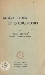 Algérie d'hier et d'aujourd'hui