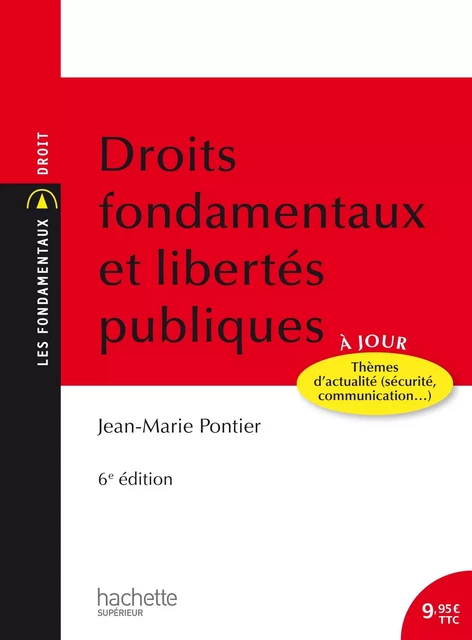 Les Fondamentaux - Droits fondamentaux et libertés publiques - Jean-Marie Pontier - Hachette Éducation