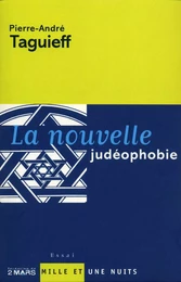 La Nouvelle judéophobie