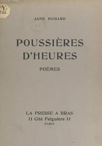 Poussières d'heures - Jane Hugard - FeniXX réédition numérique