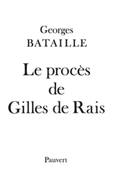 Le Procès de Gilles de Rais