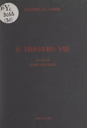 À travers vie