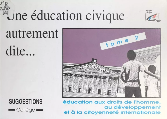 Une éducation civique autrement dite (2) - Maurice Bedouin, Michèle Blanc-Rude, Bernadette Borel - FeniXX réédition numérique