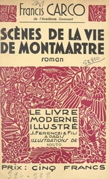 Scènes de la vie de Montmartre