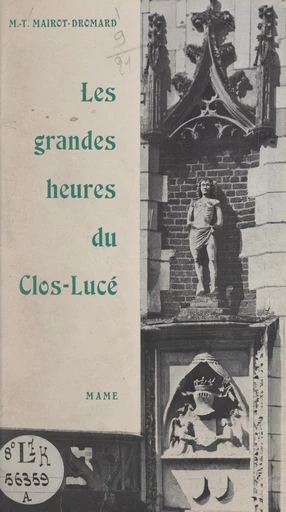 Les grandes heures du Clos-Lucé - Marie Thérèse Mairot-Dromard - FeniXX réédition numérique