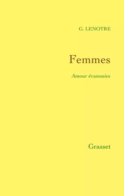 Femmes - G. Lenôtre - Grasset