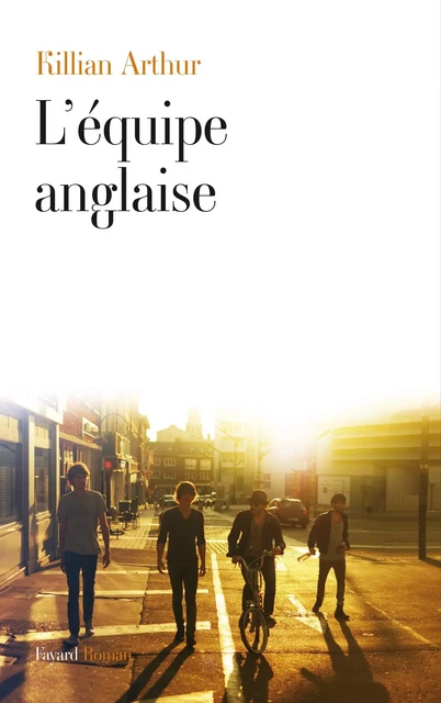 L'équipe anglaise - Killian Arthur - Fayard