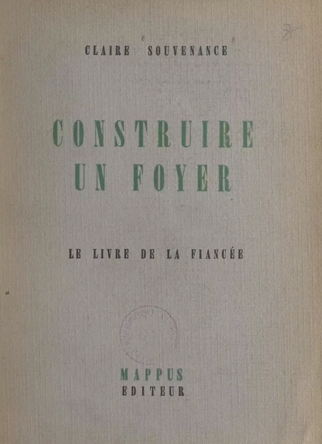 Construire un foyer - Claire Souvenance - FeniXX rédition numérique