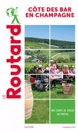 Guide du Routard Côte des Bar en Champagne