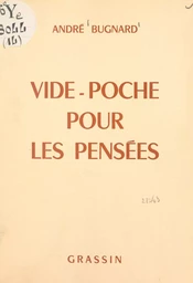 Vide-poche pour les pensées