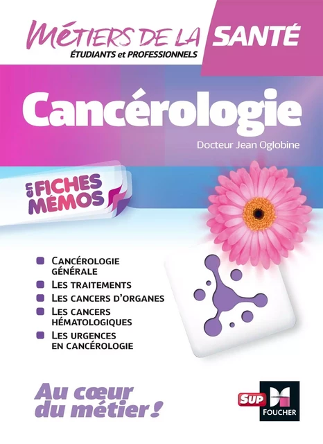 Métiers de la santé - Cancérologie - INFIRMIER - IFSI - DEI - Révision -  Collectif - Foucher