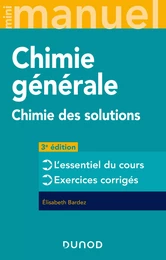 Mini Manuel - Chimie générale - 3e éd.