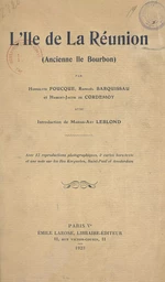 L'île de la Réunion (ancienne île Bourbon)