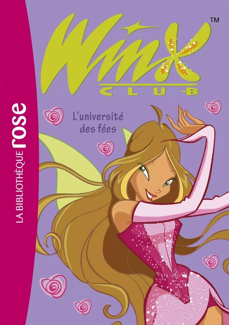 Winx 03 NED - L'université des fées - Sophie Marvaud - Hachette Jeunesse