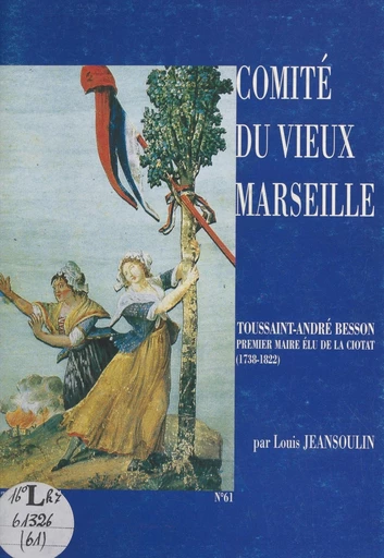 Toussaint-André Besson - Louis Jeansoulin - FeniXX réédition numérique