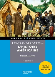 HU - Les grandes dates de l'histoire américaine (7e édition) - Ebook PDF