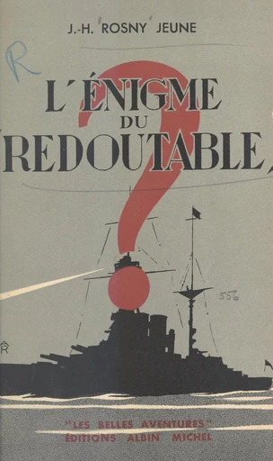 L'énigme du "Redoutable" - J.-H. Rosny Jeune - FeniXX réédition numérique